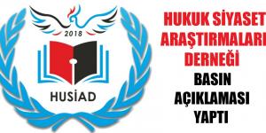 HUSİAD’TAN BASIN DUYURUSU