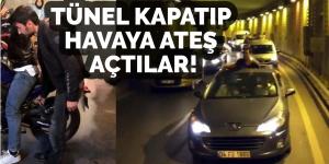 İstanbul’da şoke eden görüntüler! Tünel kapatıp havaya ateş açtılar…