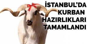 İstanbul’da kurban hazırlıkları tamamlandı