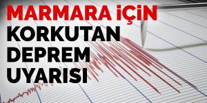 Uzmanlardan korkutan deprem uyarısı