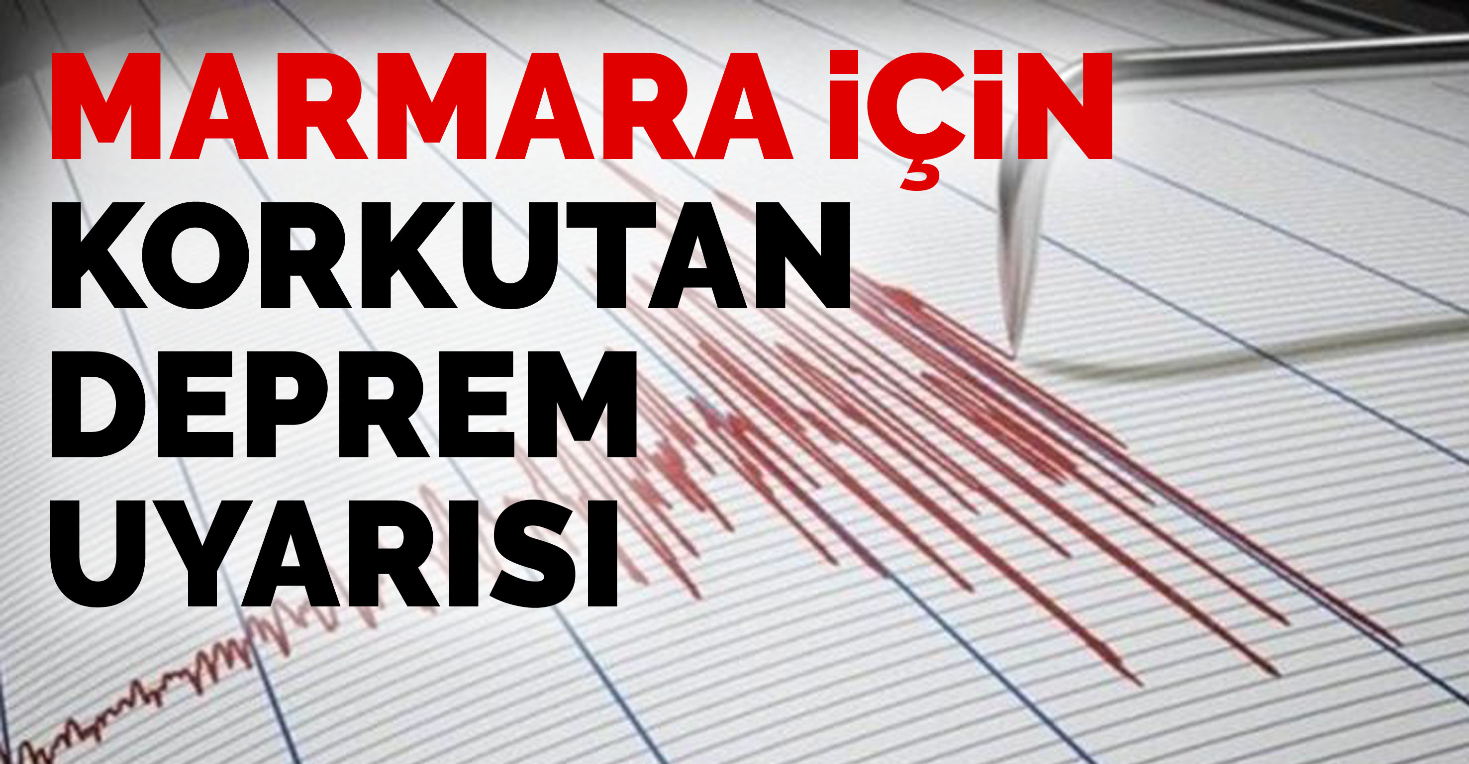 Uzmanlardan korkutan deprem uyarısı