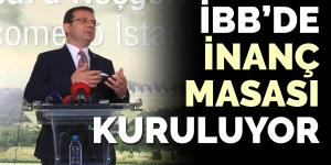 İBB inanç masası kuruluyor