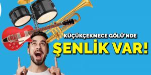 Küçükçekmece Gölü’nde şenlik var!