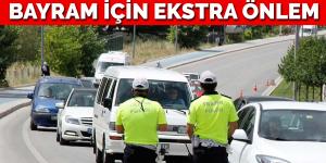 İçişleri: 116 bin 236 trafik personeli bayrama hazır