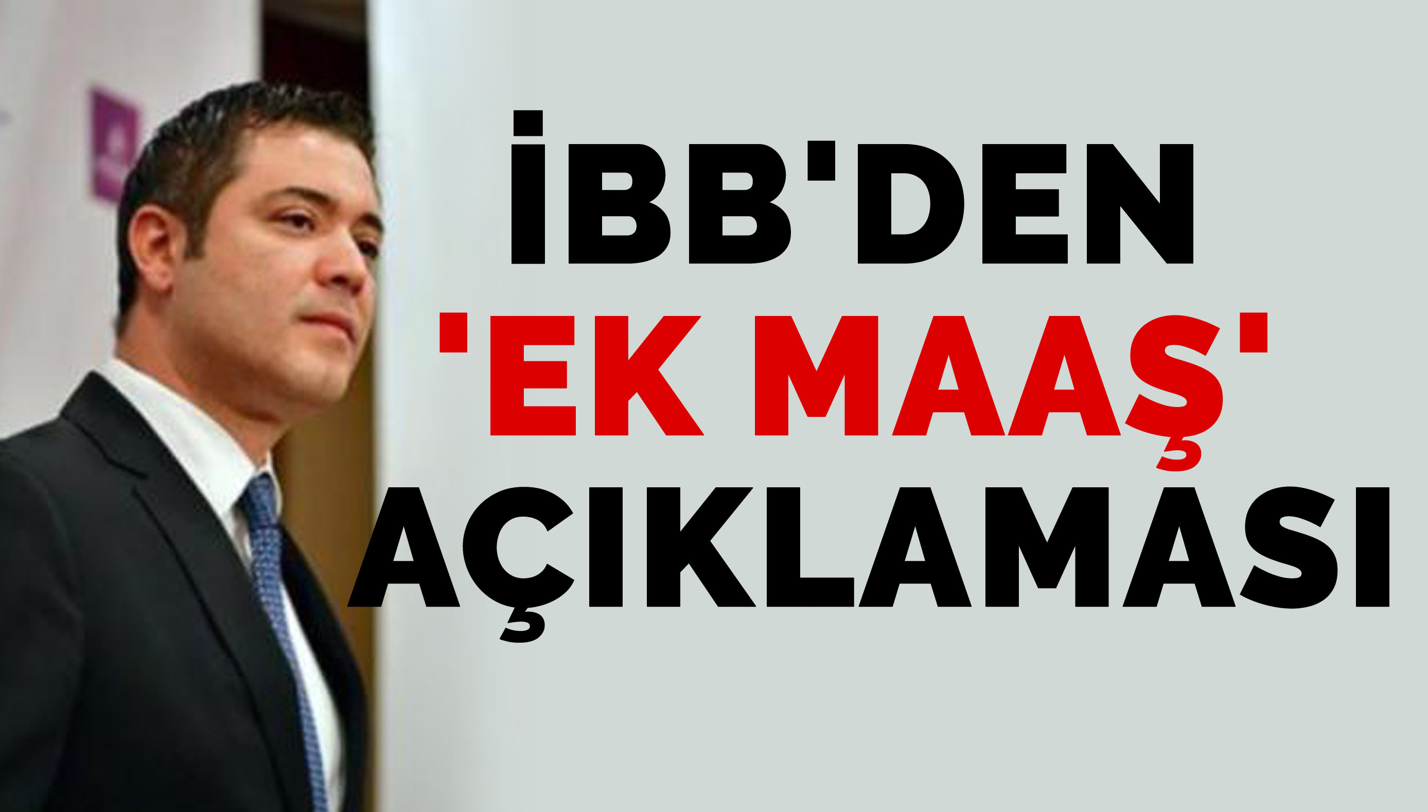 İBB’den ‘ek maaş’ açıklaması