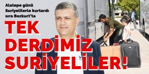 TEK DERDİMİZ SURİYELİLER!