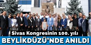 Sivas Kongresinin 100. yılı Beylikdüzü’nde anıldı