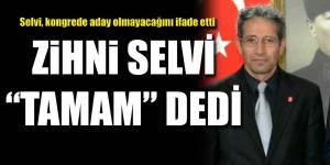 SELVİ “TAMAM” DEDİ