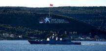 Rus savaş gemileri Çanakkale Boğazı’ndan peş peşe geçti