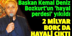 2 MİLYAR BORÇ DA HAYALİ ÇIKTI