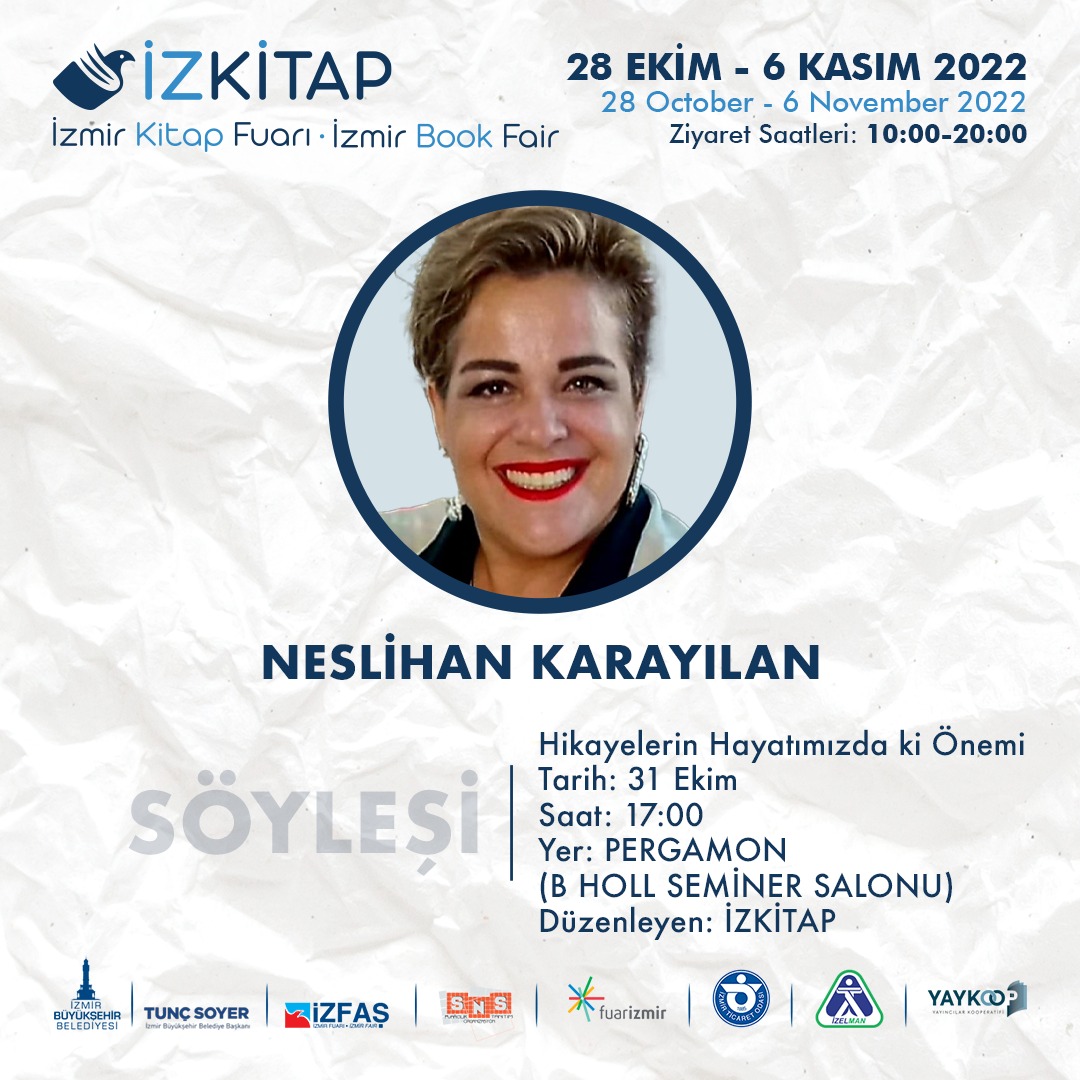 Sosyolog – Yazar Neslihan KARAYILAN İzfuar (İzmir Kitap Fuarı) ‘nda okuyucusu ile buluşacak.