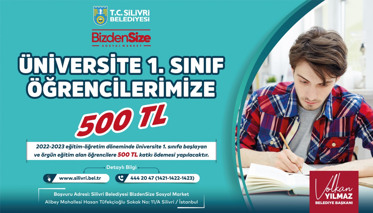 SİLİVRİ BELEDİYESİNDEN ÜNİVERSİTE ÖĞRENCİLERİNE 500 TL