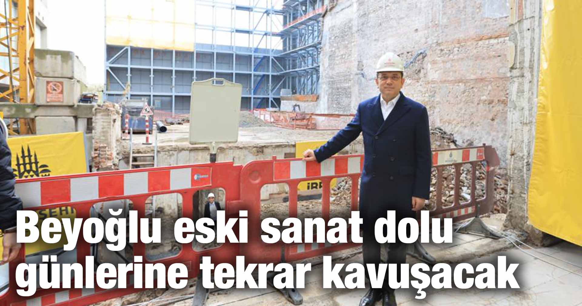 Beyoğlu eski sanat dolu günlerine tekrar kavuşacak