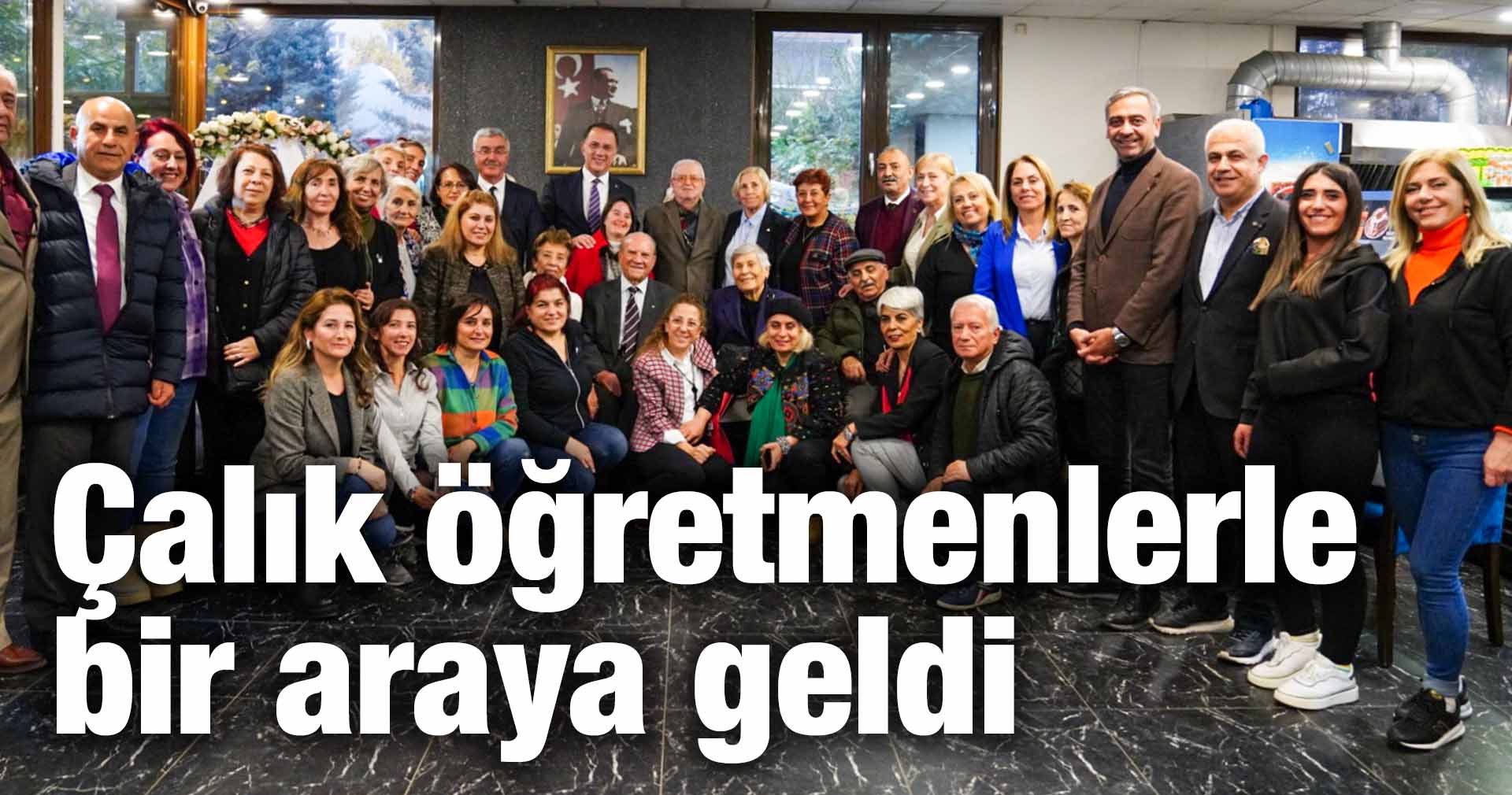 Çalık öğretmenlerle bir araya geldi