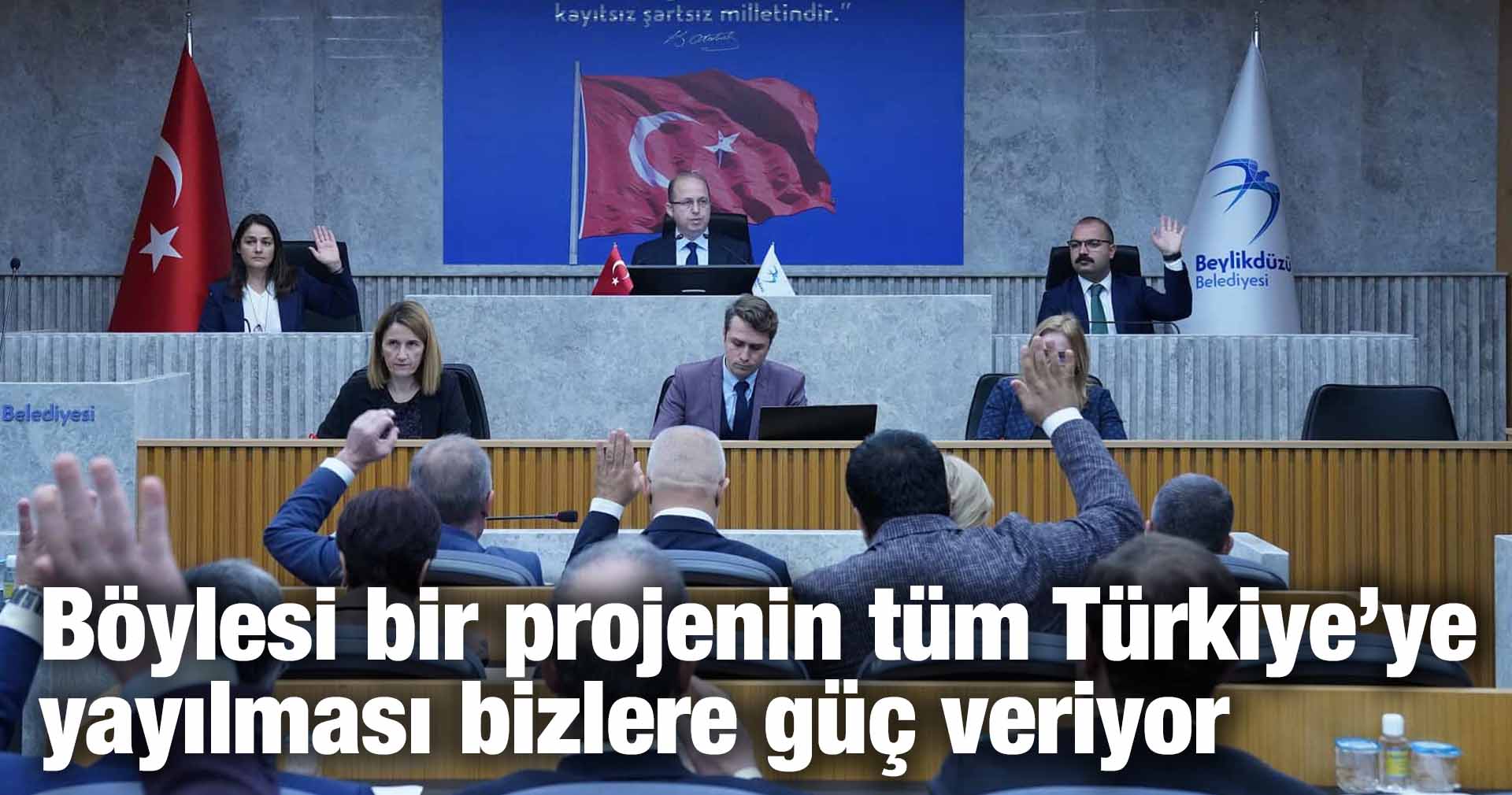 Böylesi bir projenin tüm Türkiye’ye yayılması bizlere güç veriyor