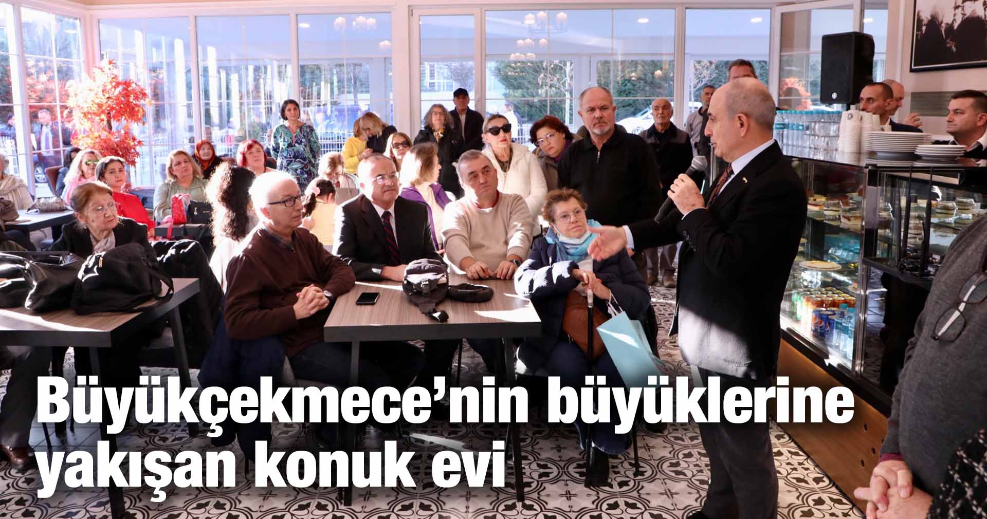 Büyükçekmece’nin büyüklerine yakışan konuk evi