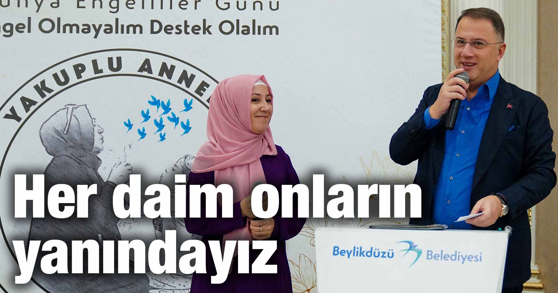 Çalık: Her daim onların yanındayız