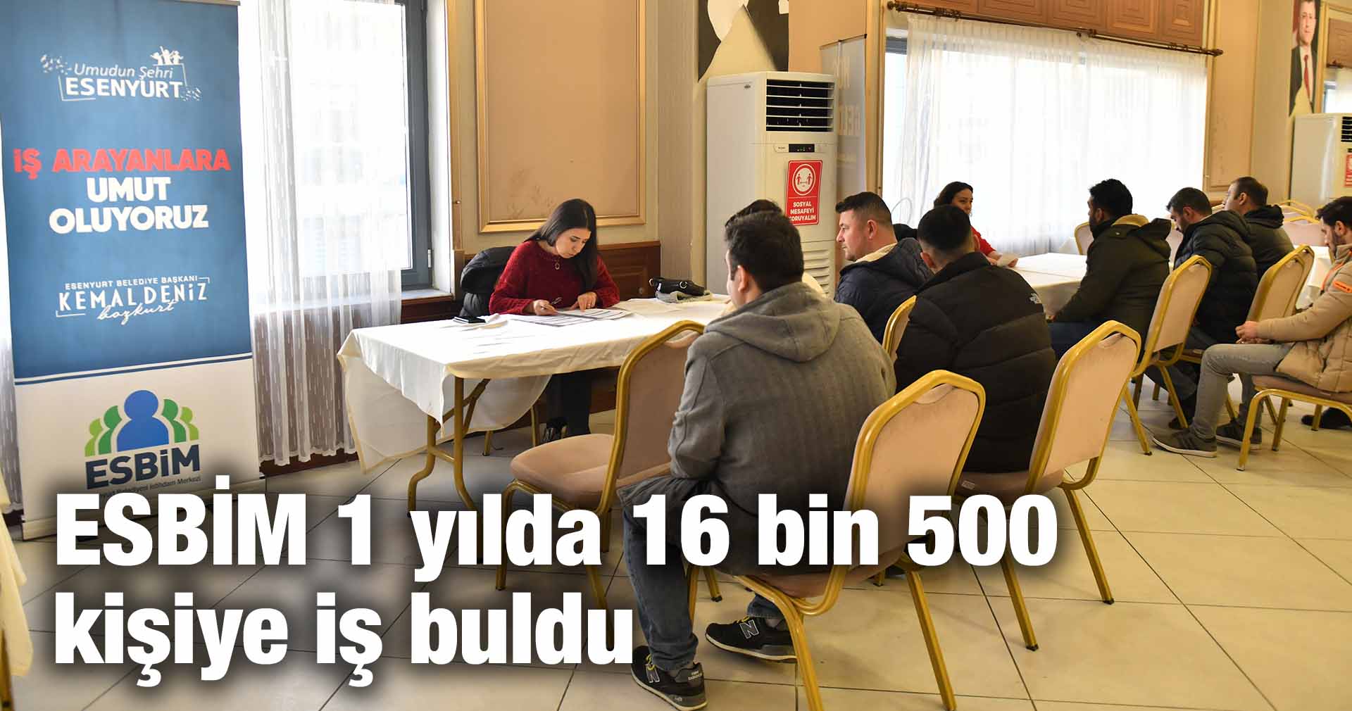 ESBİM 1 yılda 16 bin 500 kişiye iş buldu