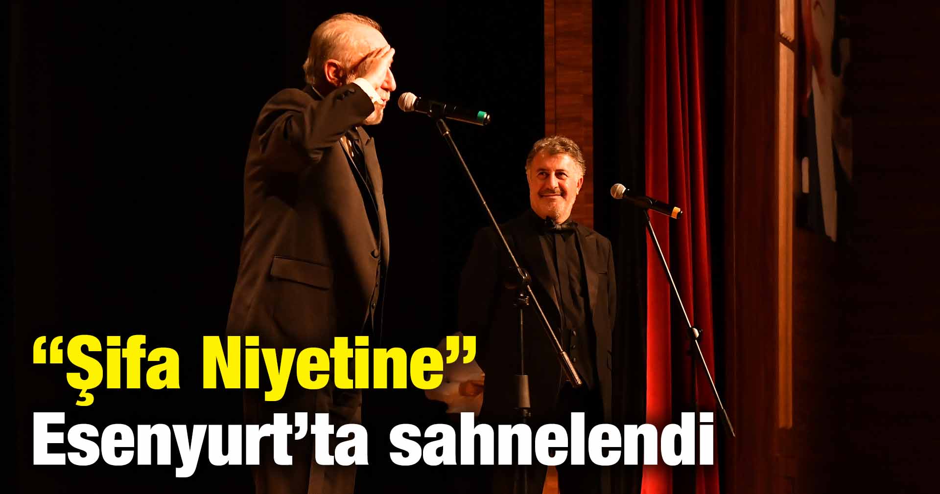 “Şifa Niyetine” Esenyurt’ta sahnelendi