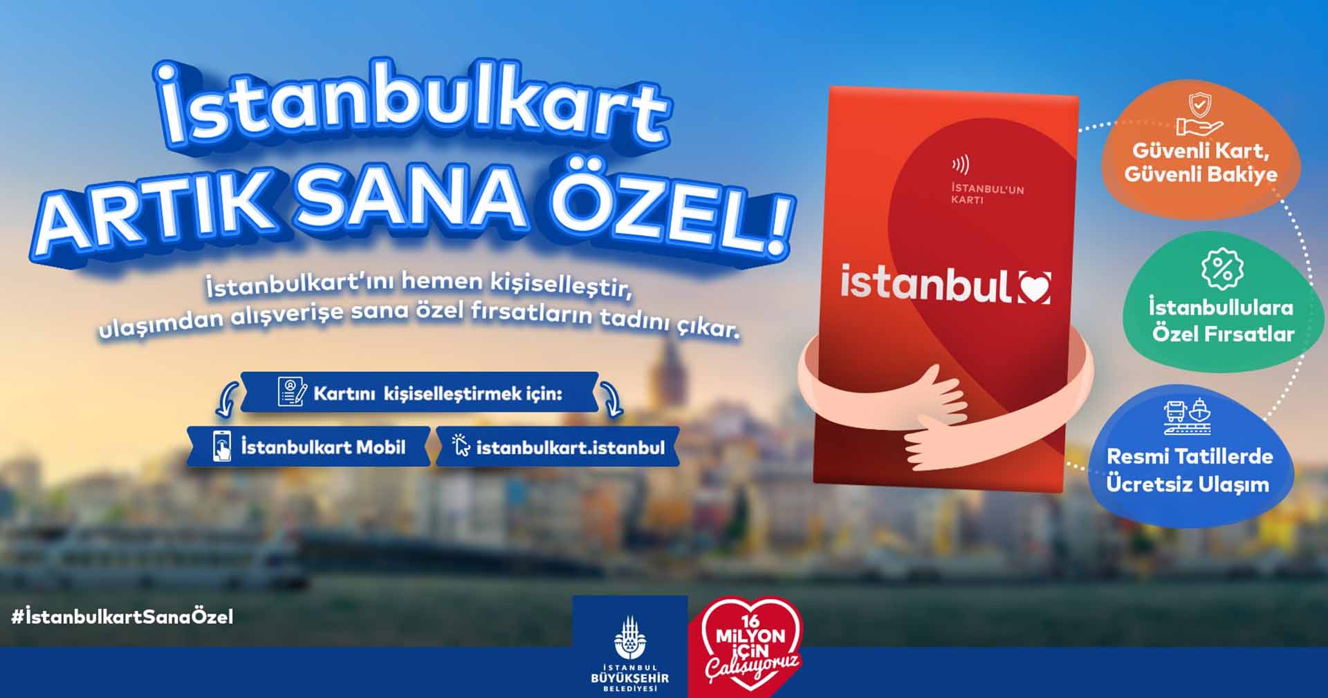 Ücretsiz ulaşım için İstanbulkartınızı kişiselleştirin