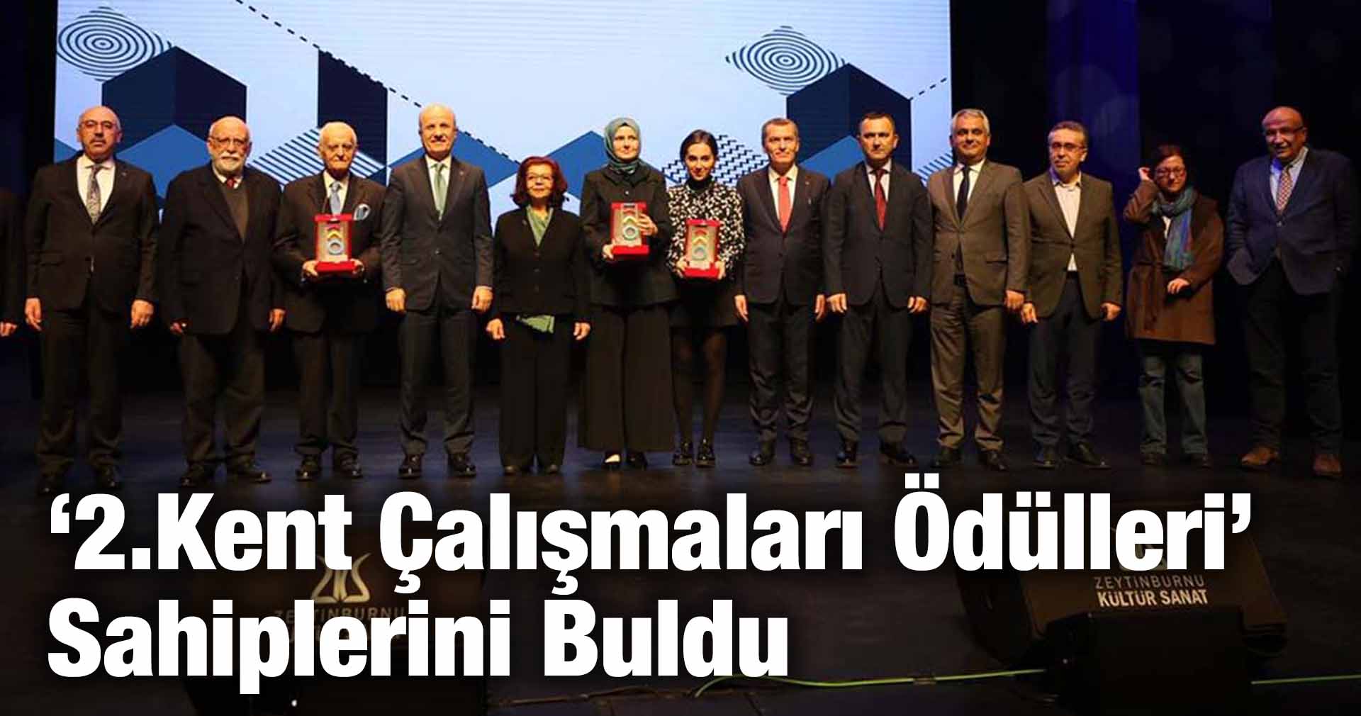 ‘2.Kent Çalışmaları Ödülleri’ Sahiplerini Buldu