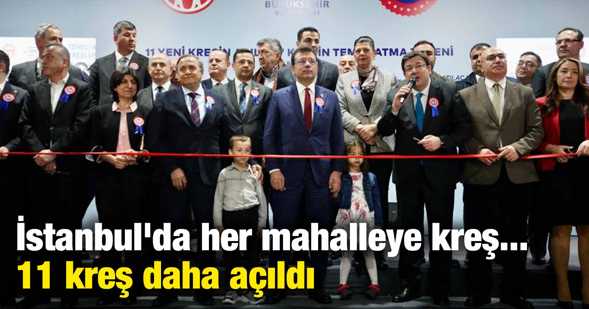 İstanbul’da her mahalleye kreş… 11 kreş daha açıldı