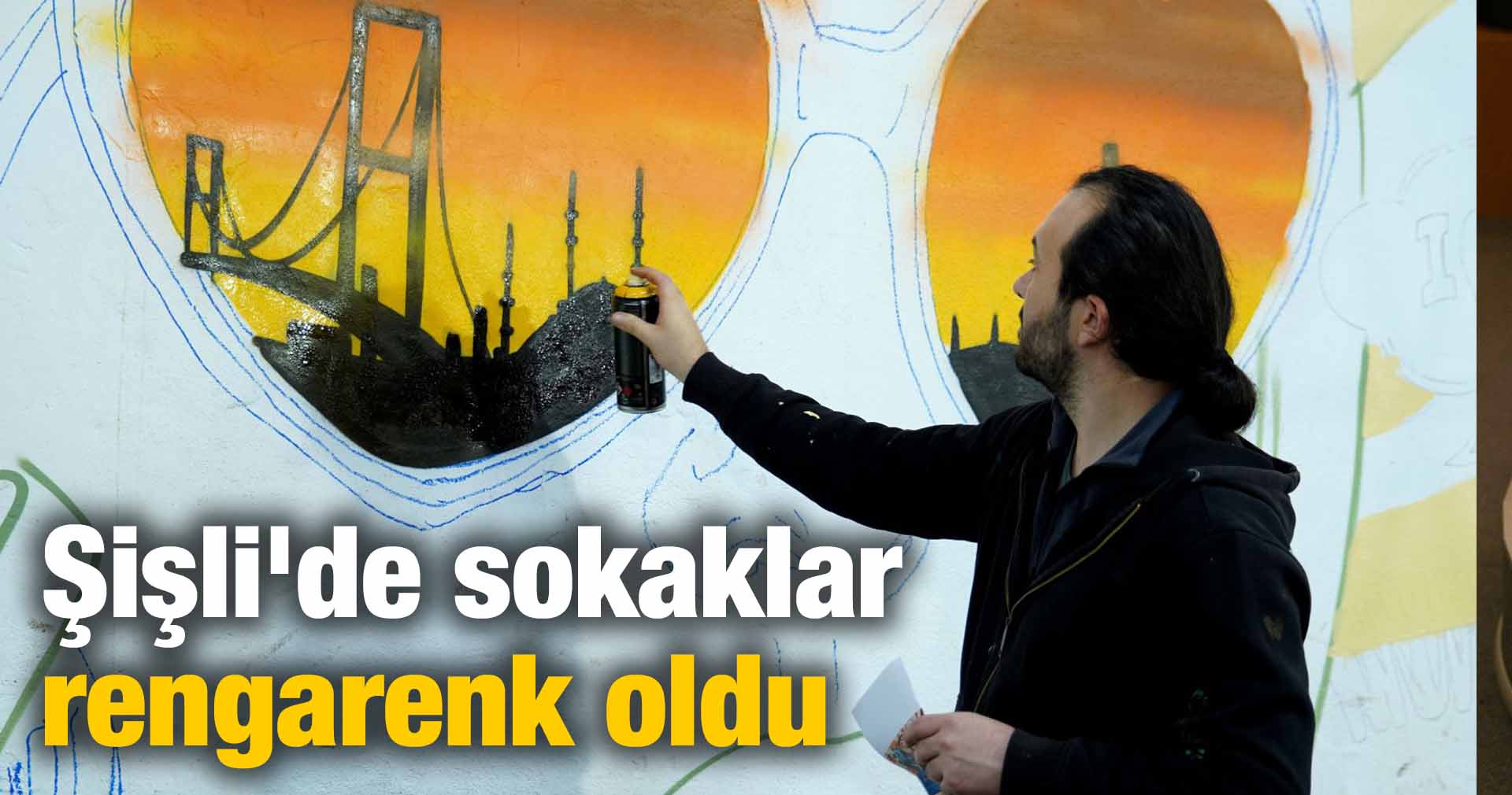 Şişli’de sokaklar rengarenk oldu