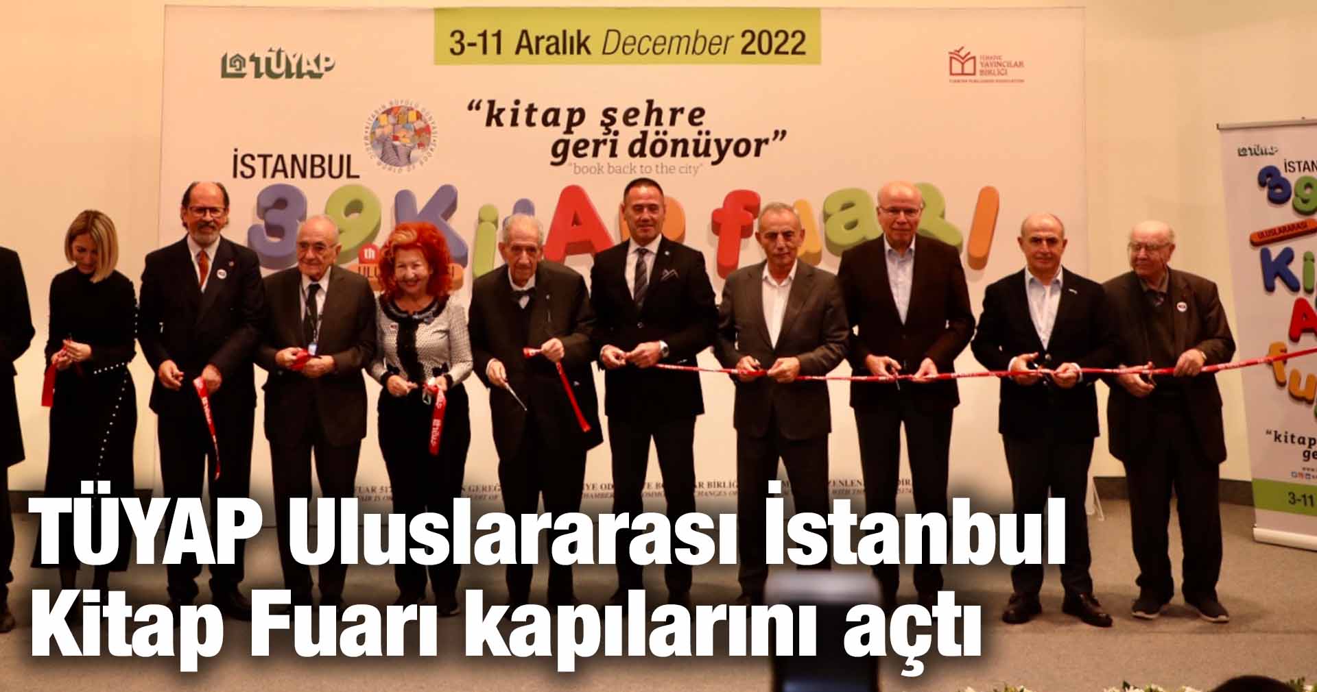 TÜYAP Uluslararası İstanbul Kitap Fuarı kapılarını açtı