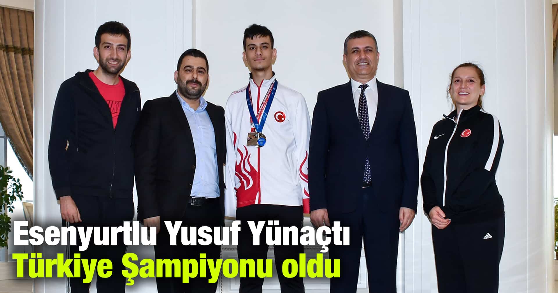 Esenyurtlu Yusuf Yünaçtı Türkiye Şampiyonu oldu