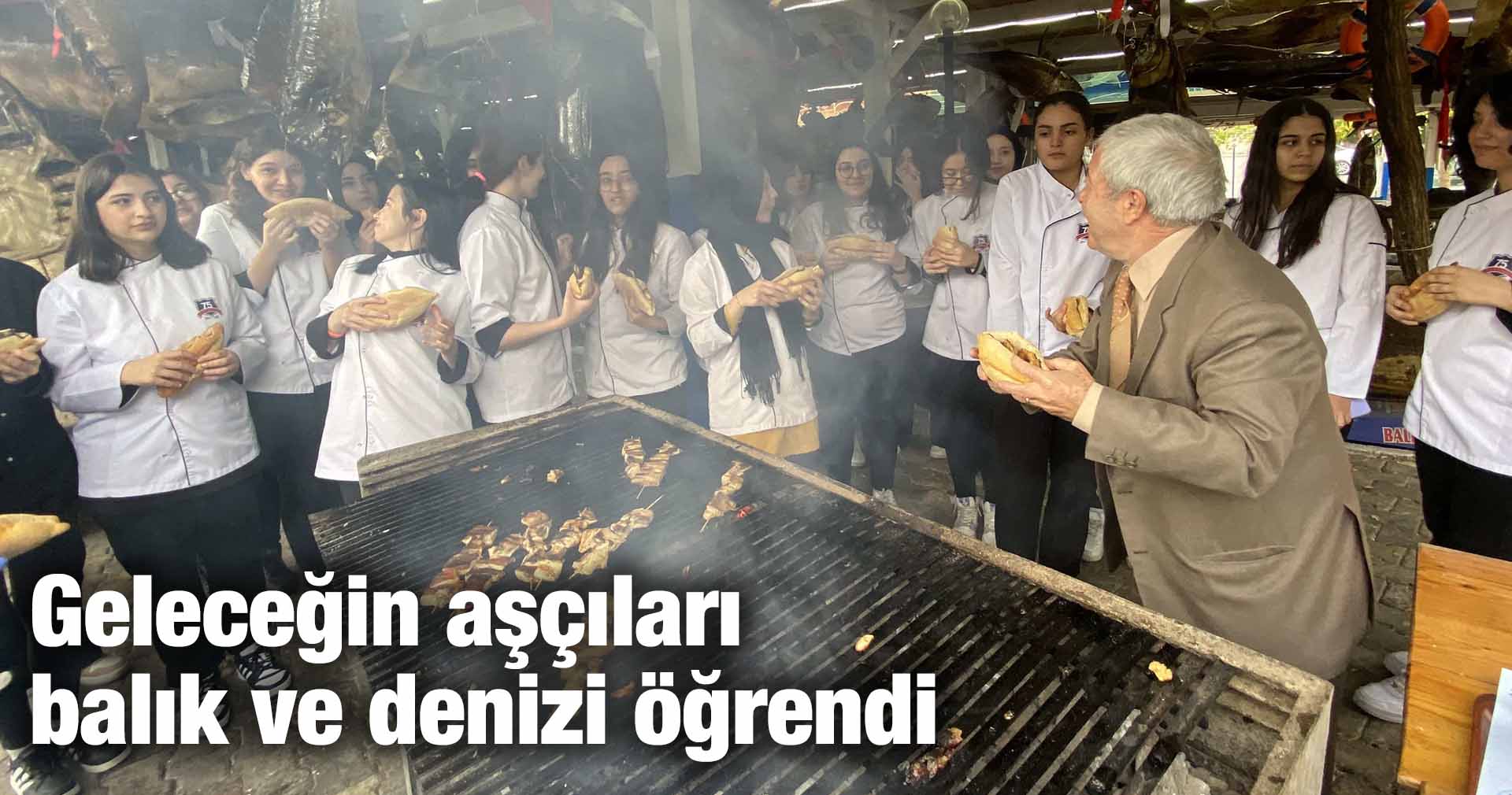 Geleceğin aşçıları balık ve denizi öğrendi