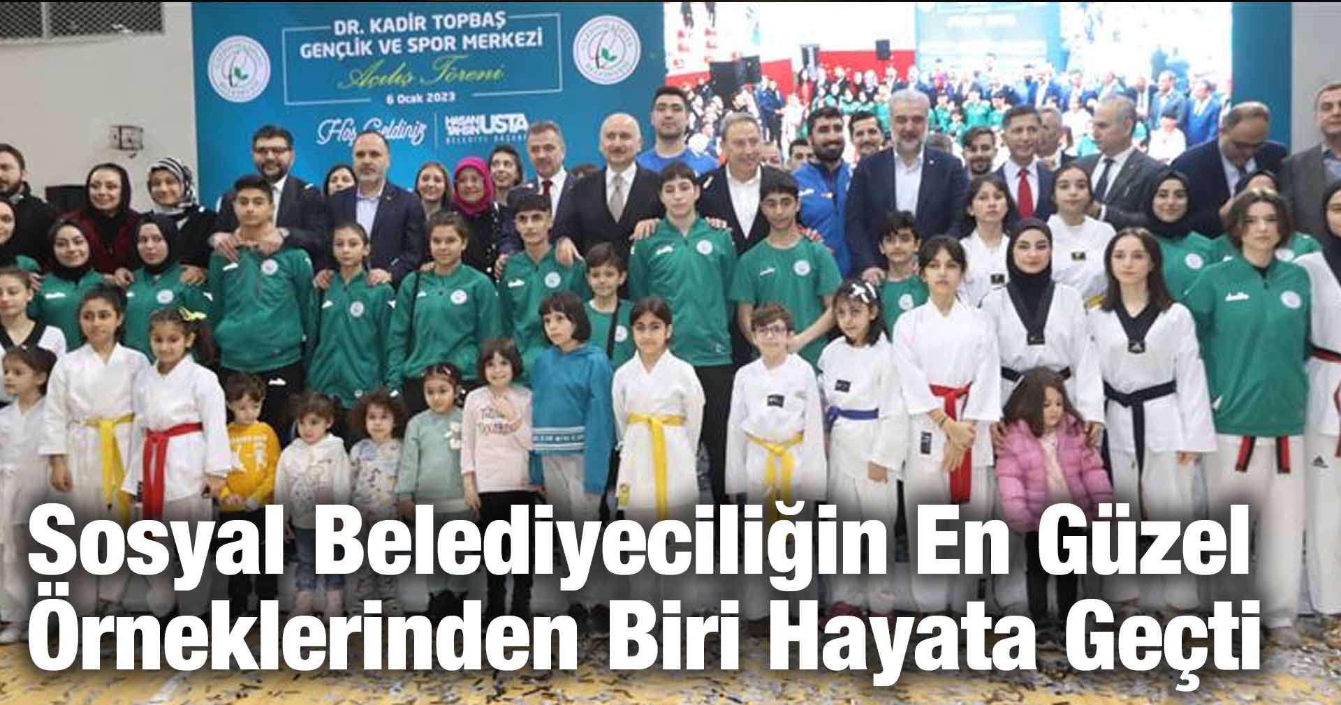 Karaismailoğlu: Sosyal Belediyeciliğin En Güzel Örneklerinden Biri Hayata Geçti