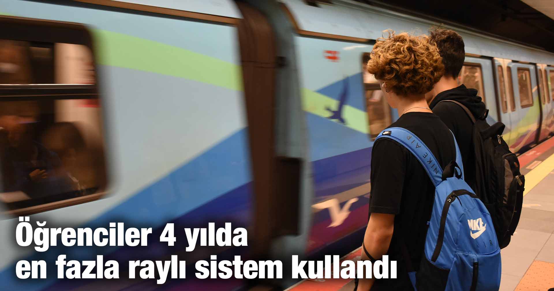 Öğrenciler 4 yılda en fazla raylı sistem kullandı