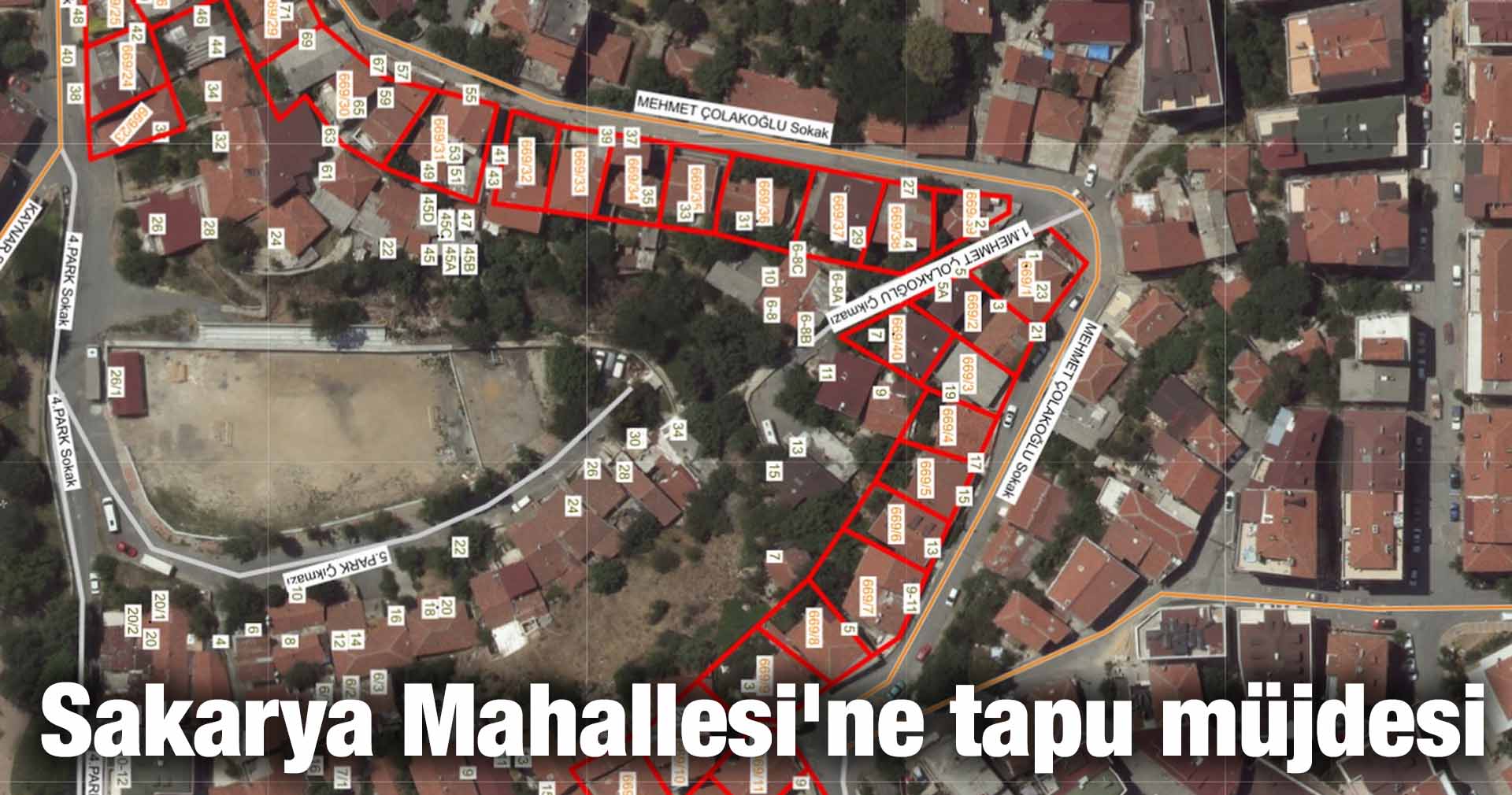 Sakarya Mahallesi’ne tapu müjdesi