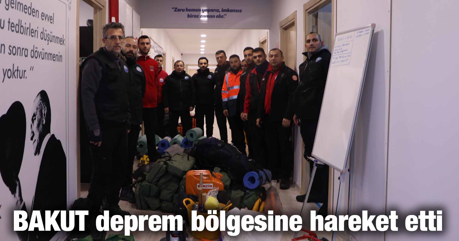 BAKUT deprem bölgesine hareket etti