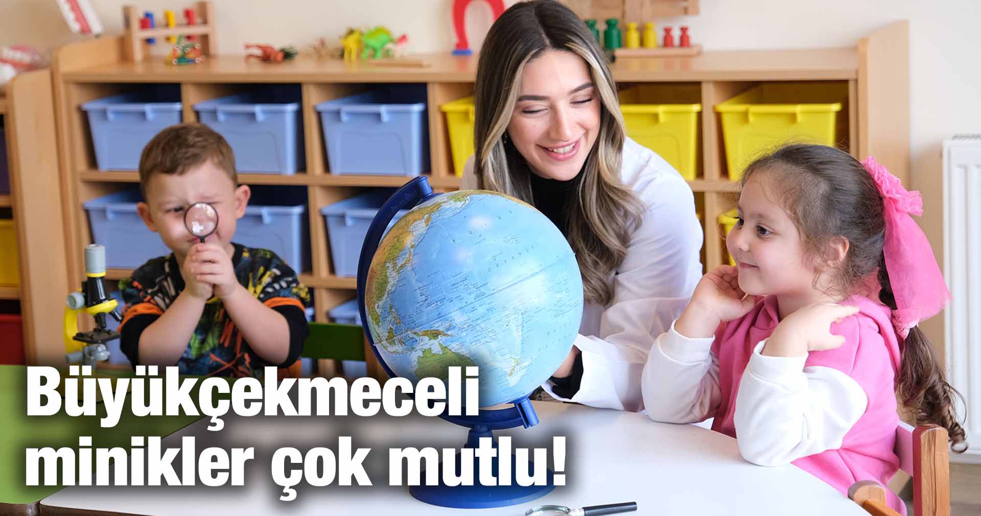 Büyükçekmeceli minikler çok mutlu!