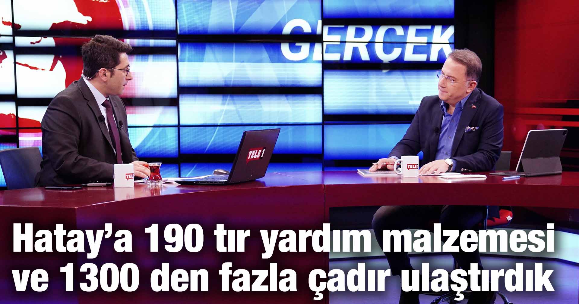 Çalık: Hatay’a 190 tır yardım malzemesi ve 1300 den fazla çadır ulaştırdık