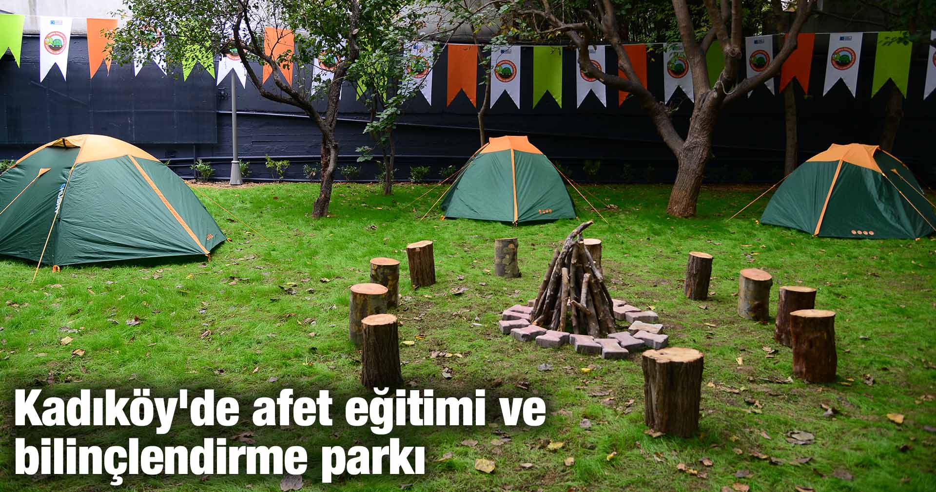 Kadıköy’de afet eğitimi ve bilinçlendirme parkı