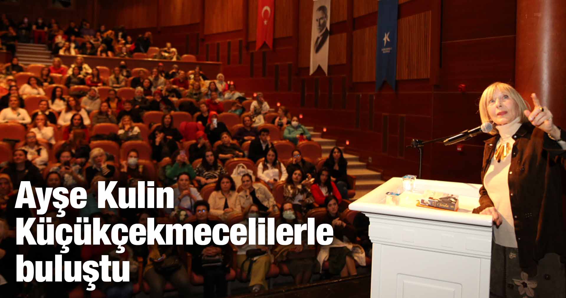 Ayşe Kulin Küçükçekmecelilerle buluştu