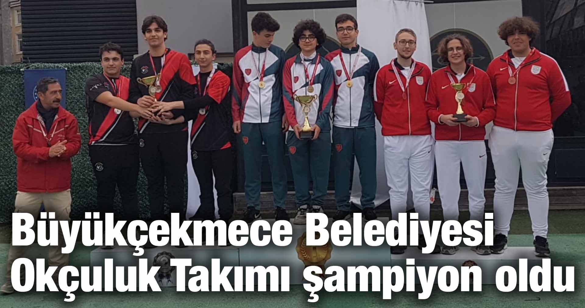 Büyükçekmece Belediyesi Okçuluk Takımı şampiyon oldu