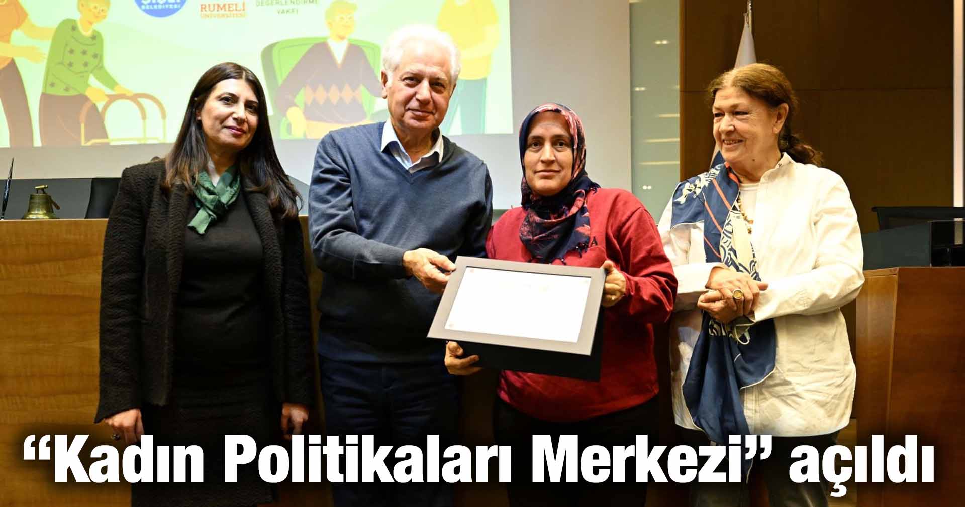 “Kadın Politikaları Merkezi” hizmete açıldı