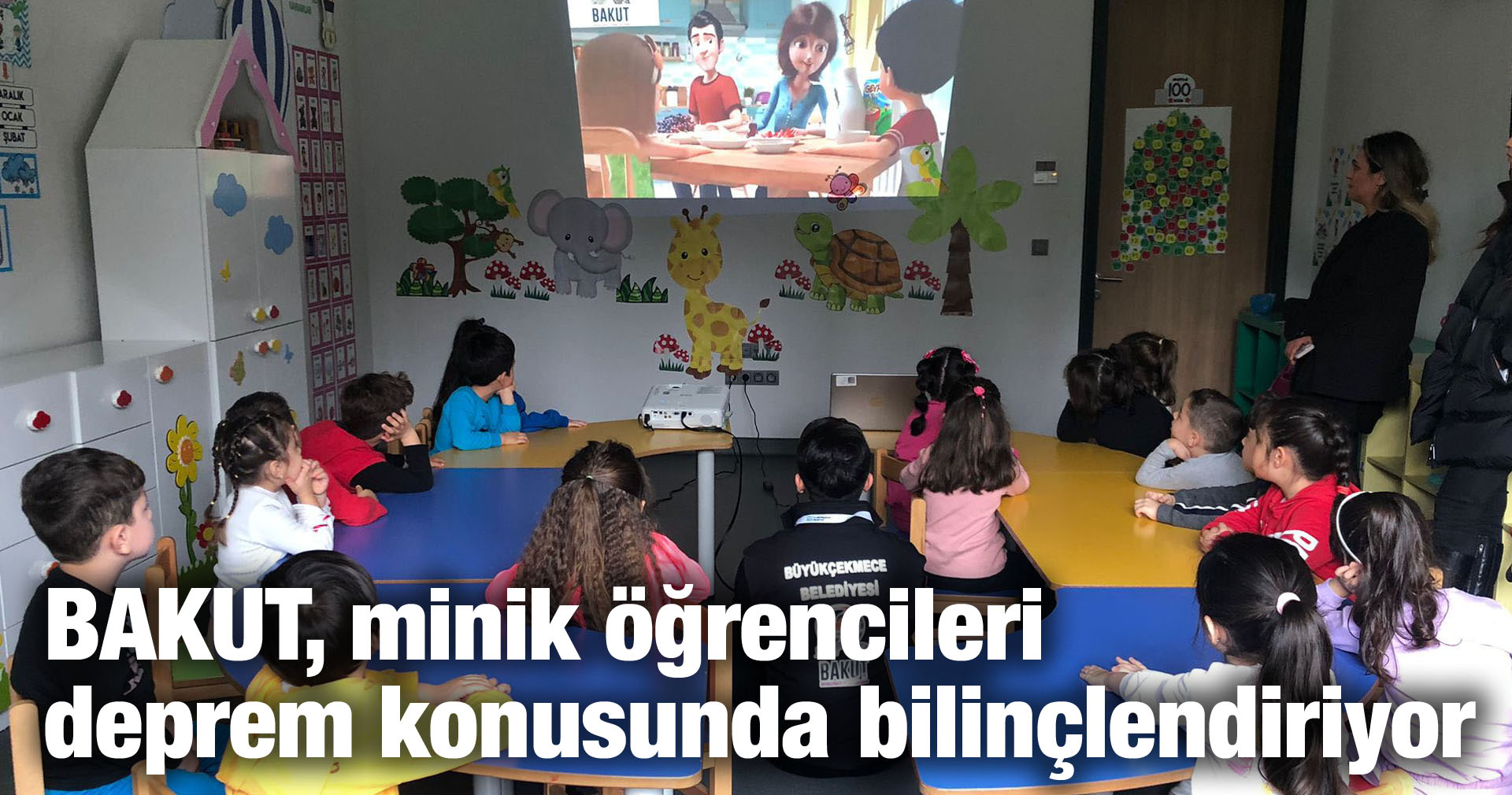 BAKUT, minik öğrencileri deprem konusunda bilinçlendiriyor