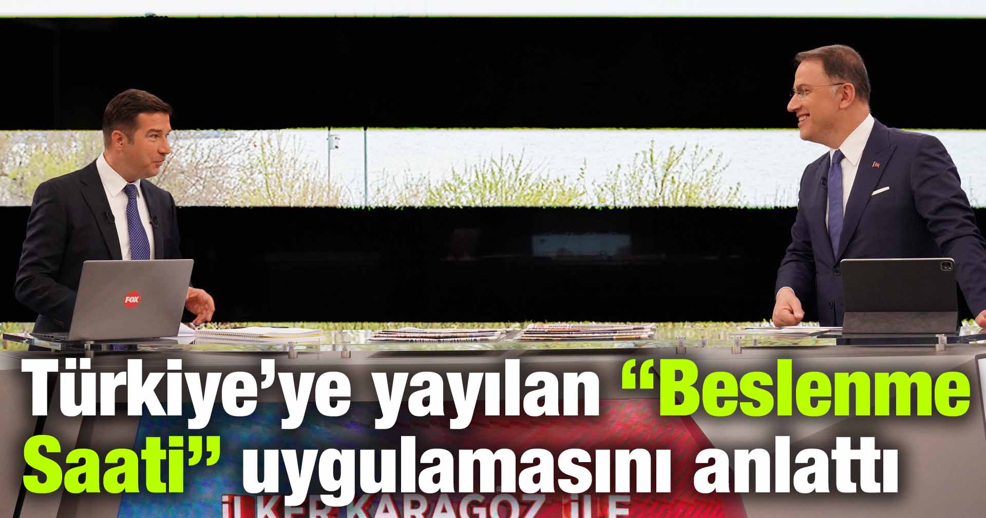 Çalık, Türkiye’ye yayılan “Beslenme Saati” uygulamasını anlattı