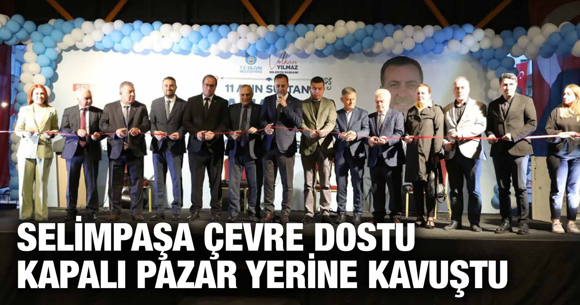 SELİMPAŞA ÇEVRE DOSTU KAPALI PAZAR YERİNE KAVUŞTU