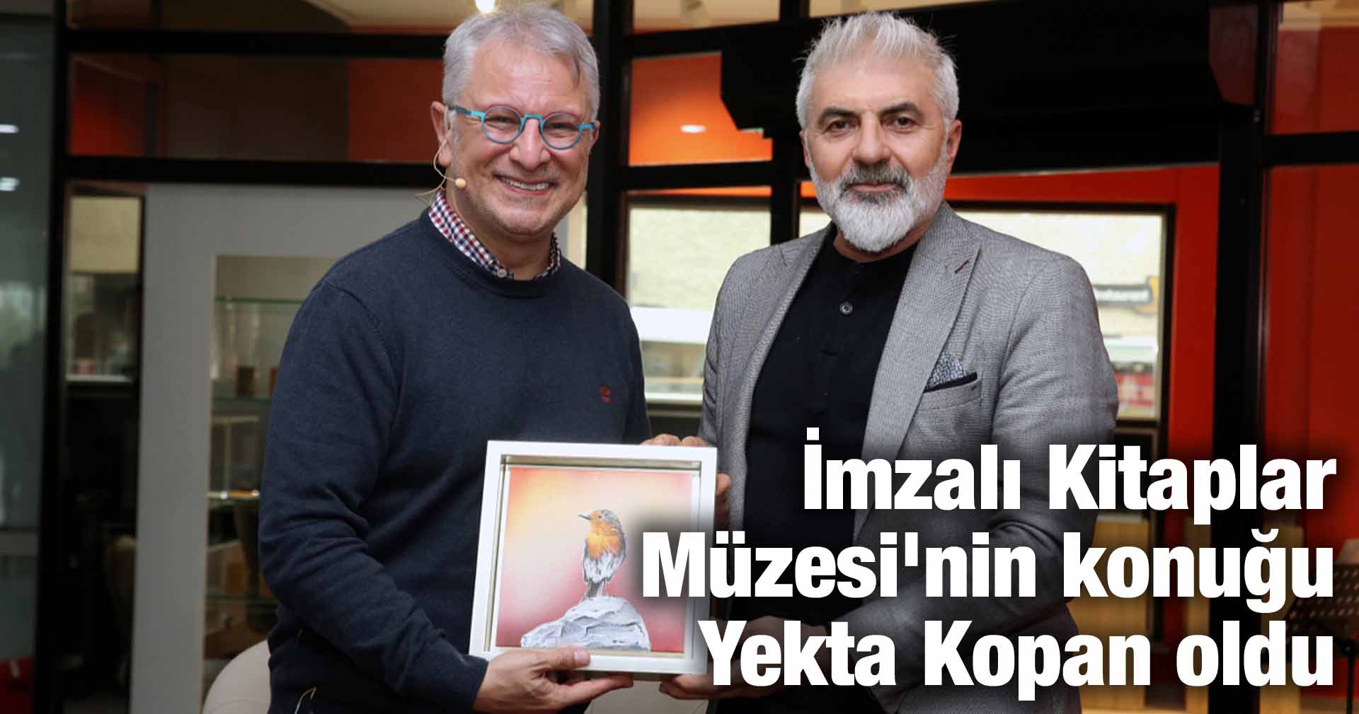 İmzalı Kitaplar Müzesi’nin konuğu Yekta Kopan oldu