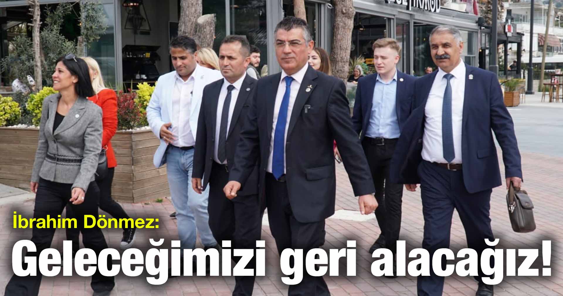 Geleceğimizi geri alacağız!