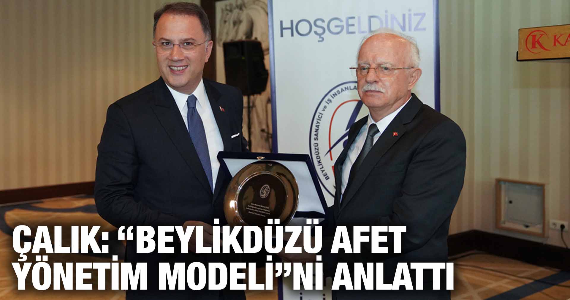 ÇALIK: “BEYLİKDÜZÜ AFET YÖNETİM MODELİ”Nİ ANLATTI