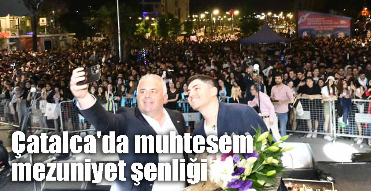 Çatalca’da muhteşem mezuniyet şenliği