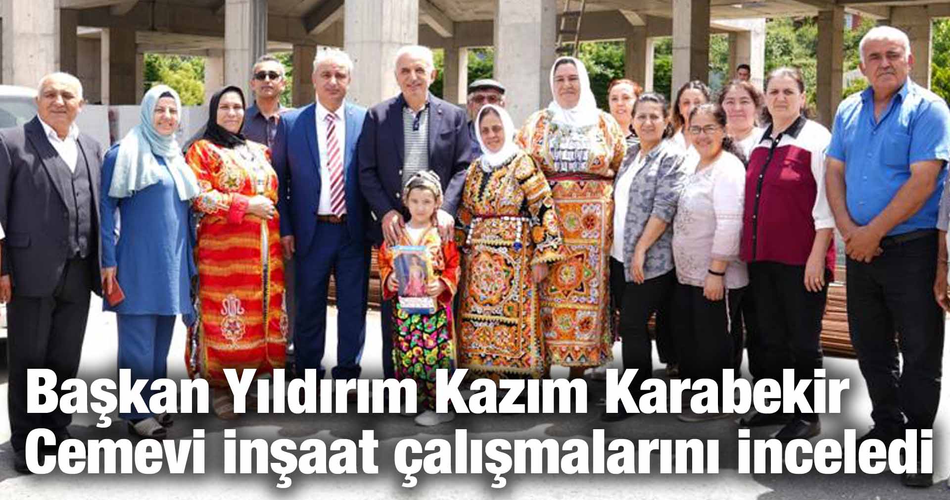 Başkan Yıldırım Kazım Karabekir Cemevi inşaat çalışmalarını inceledi