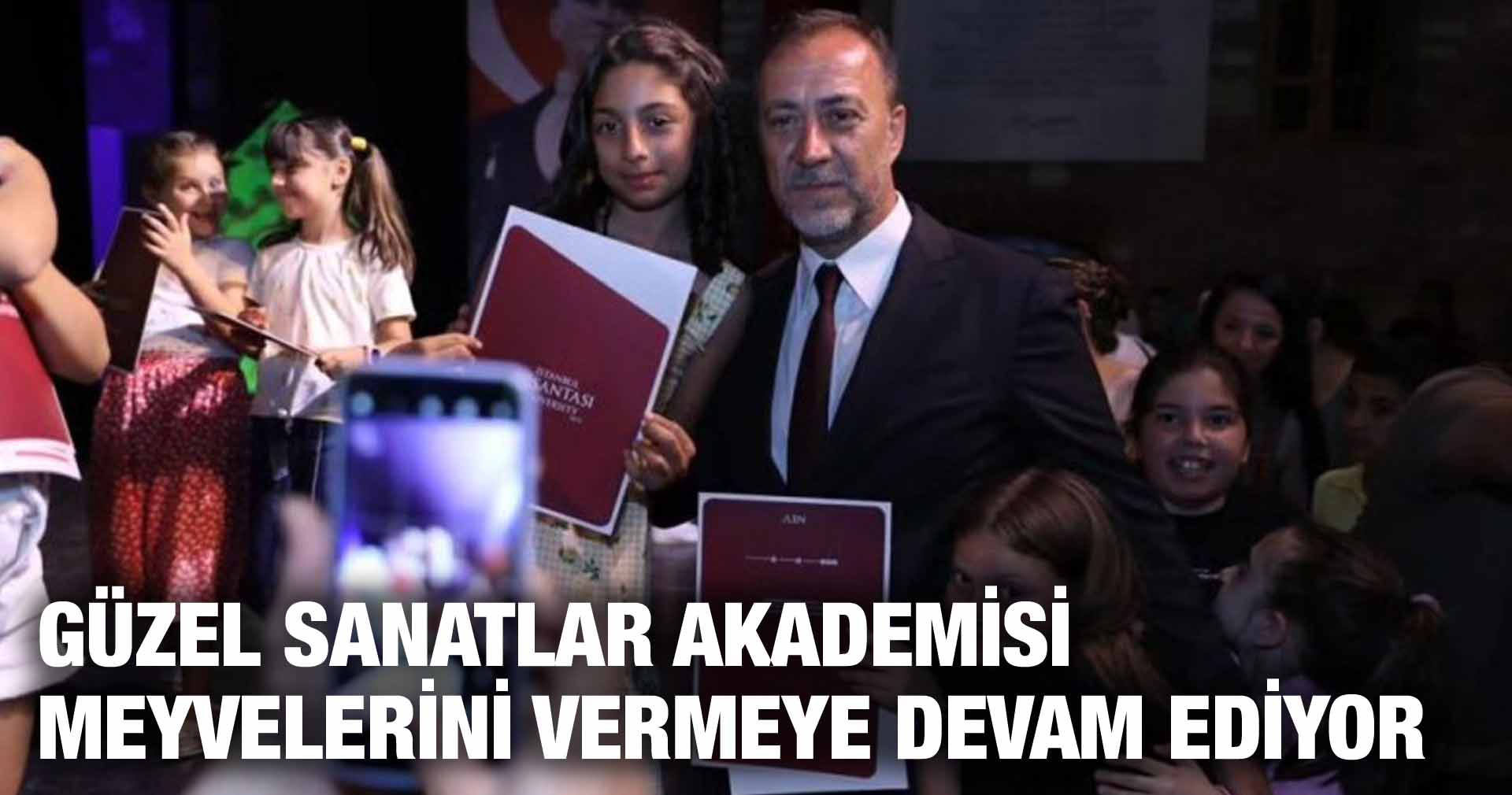 GÜZEL SANATLAR AKADEMİSİ MEYVELERİNİ VERMEYE DEVAM EDİYOR