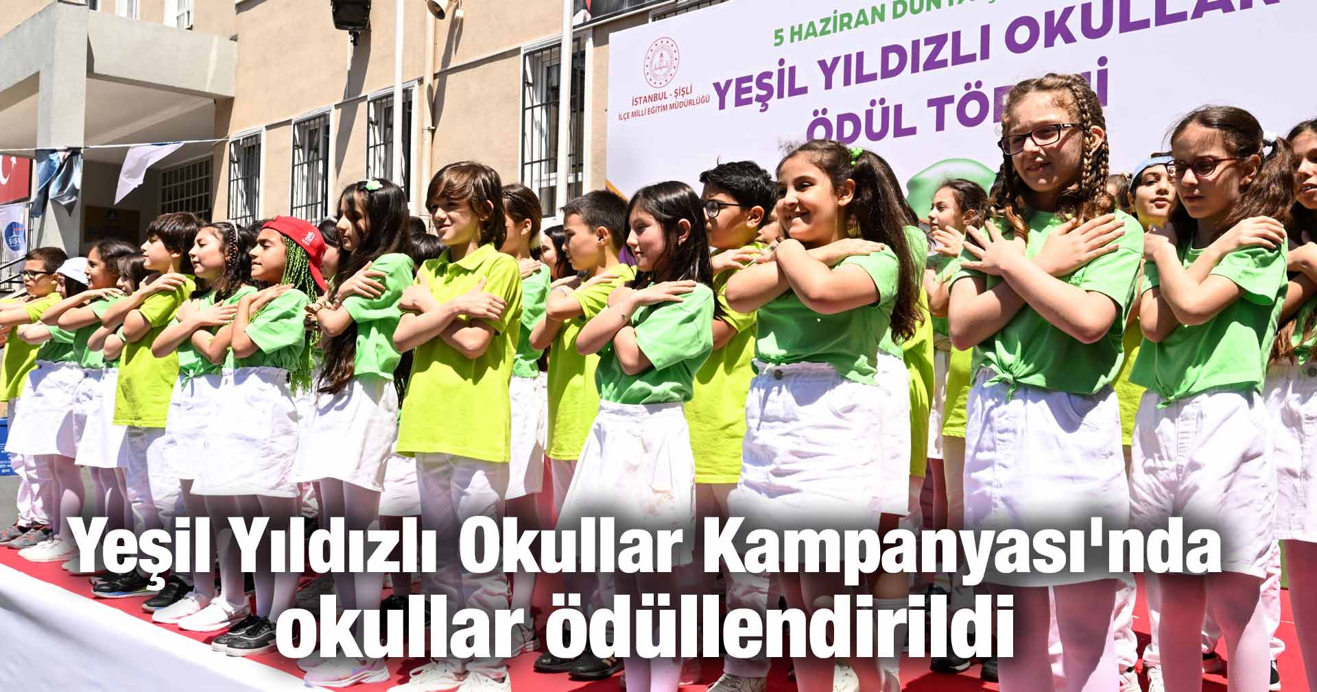 Yeşil Yıldızlı Okullar Kampanyası’na okullar ödüllendirildi